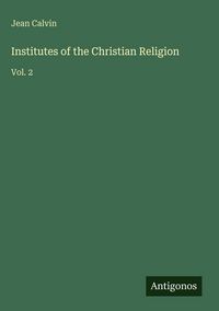 Produktbild: Institutes of the Christian Religion