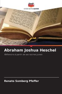 Produktbild: Abraham Joshua Heschel