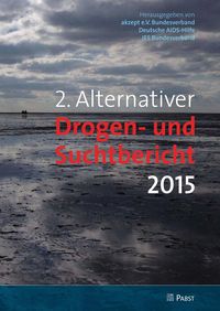 Produktbild: 2. Alternativer Drogen- und Suchtbericht 2015
