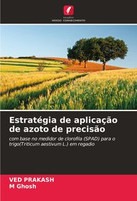 Produktbild: Estrat&eacute;gia de aplica&ccedil;&atilde;o de azoto de precis&atilde;o
