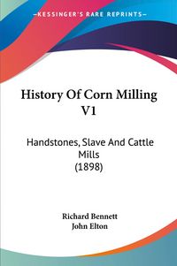 Produktbild: History Of Corn Milling V1