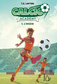 Produktbild: L'inizio. Calcio Academy. Vol. 1