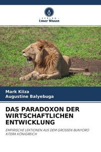 Produktbild: Das Paradoxon der Wirtschaftlichen Entwicklung