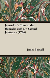 Produktbild: Journal of a Tour to the Hebrides with Dr. Samuel Johnson - (1786)
