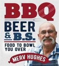 Produktbild: Hughes, M: BBQ, Beer & BS