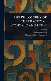 Produktbild: The Philosophy of the Practical