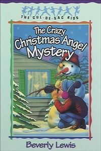 Produktbild: Crazy Christmas Angel Mystery (Cul-de-sac Kids Book #3)