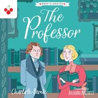 Produktbild: The Professor - The Complete Bront&euml; Sisters Children's Collection