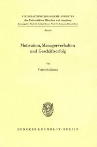 Produktbild: Motivation, Managerverhalten und Gesch&auml;ftserfolg.
