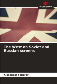 Produktbild: The West on Soviet and Russian screens
