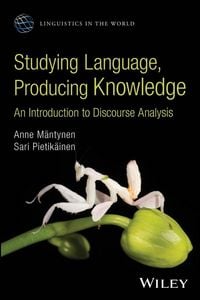 Produktbild: Studying Language, Producing Knowledge: An Introduction to Discourse Analysis