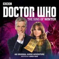 Produktbild: Doctor Who: The Sins of Winter: A 12th Doctor Audio Original