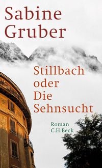 Produktbild: Stillbach oder Die Sehnsucht