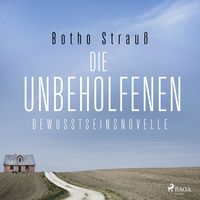 Produktbild: Die Unbeholfenen &ndash; Bewusstseinsnovelle