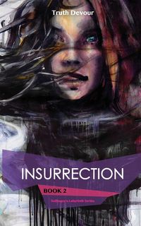 Produktbild: Insurrection - Book 2 - Soliloquy's Labyrinth Series