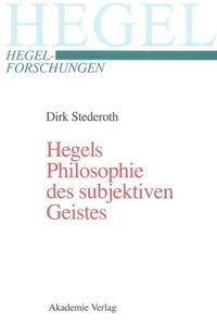 Bild vom Artikel Hegels Philosophie des subjektiven Geistes vom Autor Dirk Stederoth