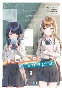 Produktbild: Il ne comprend pas qu'il me pla&icirc;t. Tome 3