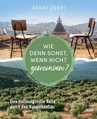 Bild vom Artikel Wie denn sonst, wenn nicht gemeinsam? vom Autor Assaf Zeevi