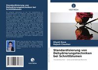 Produktbild: Standardisierung von Dehydrierungstechniken bei Schnittblumen
