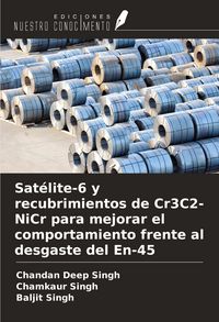 Produktbild: Sat&eacute;lite-6 y recubrimientos de Cr3C2-NiCr para mejorar el comportamiento frente al desgaste del En-45