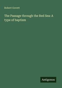 Produktbild: The Passage through the Red Sea: A type of baptism