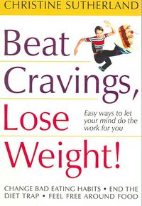 Produktbild: Beat Cravings, Lose Weight!