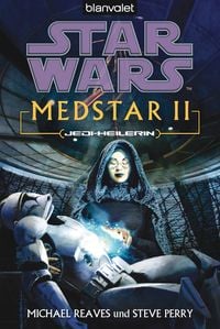 Produktbild: Star Wars. MedStar 2. Jedi-Heilerin
