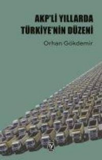 Produktbild: AKPli Yillarda T&uuml;rkiyenin D&uuml;zeni