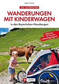 Produktbild: Die sch&ouml;nsten Wanderungen mit Kinderwagen