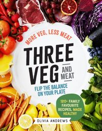 Produktbild: Andrews, O: Three Veg and Meat
