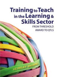 Produktbild: Browne, E: Training to Teach in the Learning and Skills Sect