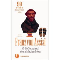 Produktbild: Franz von Assisi und die Suche nach dem einfachen Leben