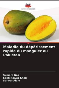 Produktbild: Maladie du d&eacute;p&eacute;rissement rapide du manguier au Pakistan