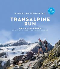 Bild vom Artikel Transalpine Run vom Autor Sandra Mastropietro