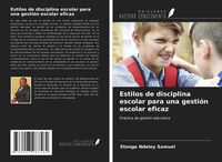 Produktbild: Estilos de disciplina escolar para una gesti&oacute;n escolar eficaz