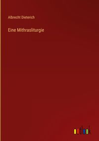 Produktbild: Eine Mithrasliturgie