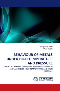 Produktbild: Behaviour Of Metals Under High Temperature and Pressure