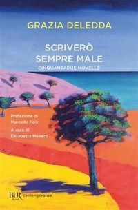 Produktbild: Scriver&ograve; sempre male. Cinquantadue novelle