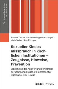 Produktbild: Sexueller Kindesmissbrauch in kirchlichen Institutionen - Zeugnisse, Hinweise, Pr&auml;vention