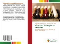 Produktbild: Qualidade fisiol&oacute;gica de Sementes