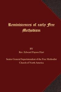 Produktbild: Reminiscences of Early Free Methodism