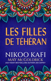 Produktbild: Les Filles de T&eacute;h&eacute;ran