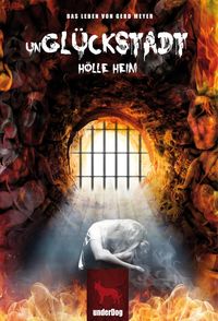Produktbild: (Un)Gl&uuml;ckstadt - H&ouml;lle Heim