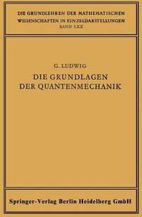 Produktbild: Die Grundlagen der Quantenmechanik