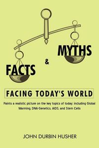 Produktbild: Facts & Myths Facing Today's World