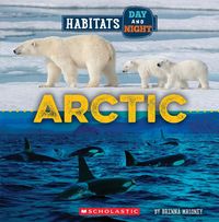 Produktbild: Arctic (Wild World: Habitats Day and Night)