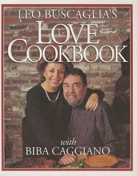 Produktbild: Buscaglia, L: The Love Cookbook