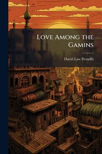 Produktbild: Love Among the Gamins