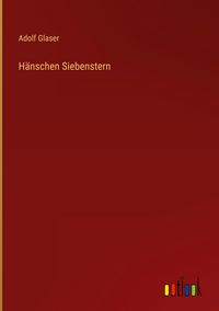 Produktbild: H&auml;nschen Siebenstern