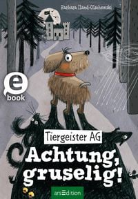 Produktbild: Tiergeister AG - Achtung, gruselig! (Tiergeister AG 1)